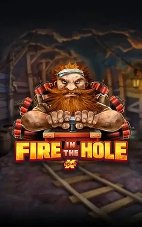 Fire In The Hole